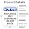 Signmission Employees Only Customers Do Not Enter OSHA Notice Sign, Plastic, 10in W x 14in L, 2PK OS-2PACK-NS-P-1014-V-11991 - alternate 5